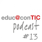 educ@conTIC podcast #13: Proyectos Colaborativos en Red