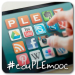 Educación + PLE + MOOC = #eduPLEmooc …¡Empezamos!